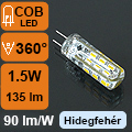 LED lámpa G4 (COB3014x24/1.5W/360°) hideg fehér szilik.